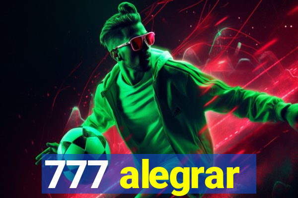 777 alegrar